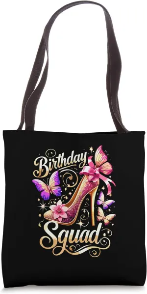 Birthday Squad Wine High Heels Girls Weekend Family Birthday Tote Bag
