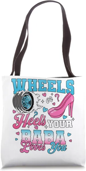 Wheels Or Heels Your Baba Loves You Gender Reveal Party Tote Bag