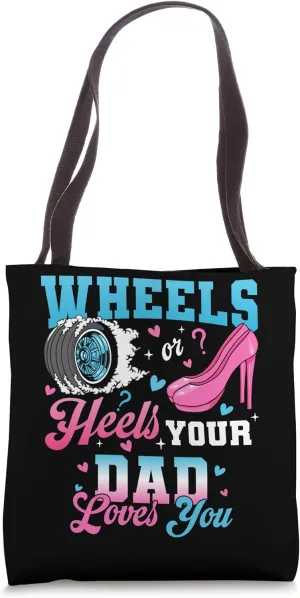 Wheels Or Heels Your Dad Loves You Gender Reveal Party Tote Bag