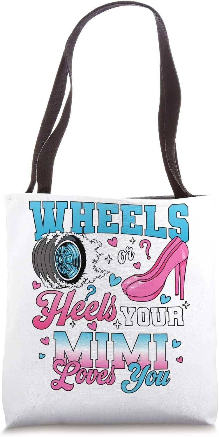 Wheels Or Heels Your Mimi Loves You Gender Reveal Party Tote Bag